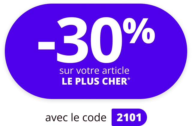 -30% sur votre article le plus cher avec le code 2101